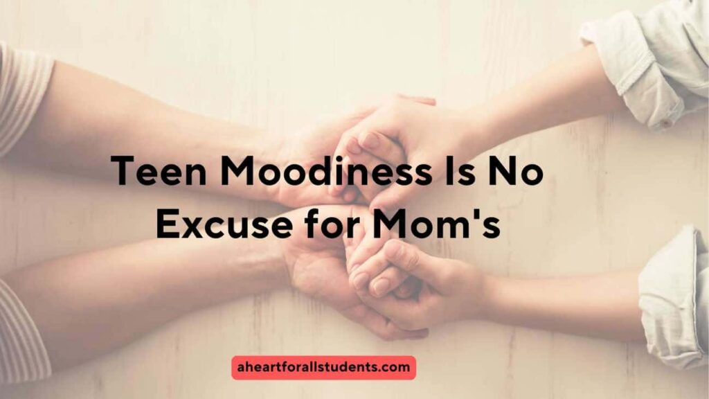 "Teen Moodiness Is No Excuse for Mom's." Mom and child holding hands over a table.